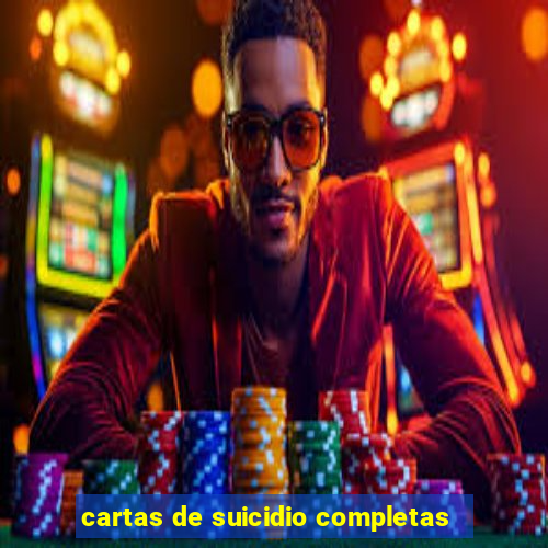 cartas de suicidio completas